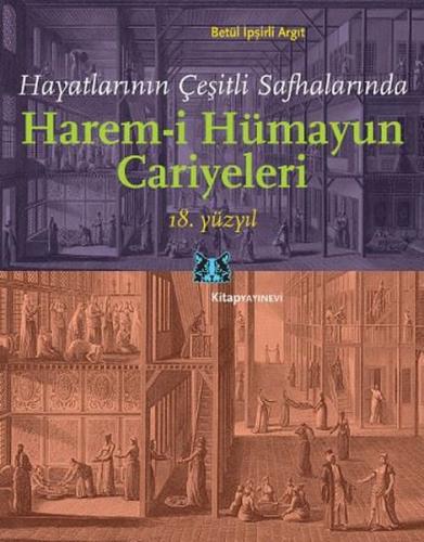 Harem-i Hümayun Cariyeleri 18. Yüzyıl