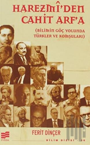 Harezmi'den Cahit Arf'a