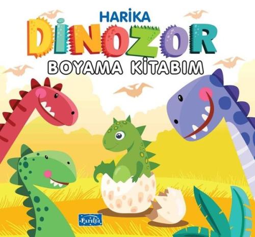 Harika Dinozor Boyama Kitabım | Kitap Ambarı
