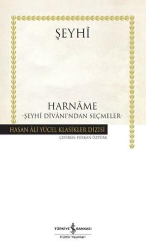 Harname: Şeyhi Divanı'ndan Seçmeler - Hasan Ali Yücel Klasikler (Ciltl