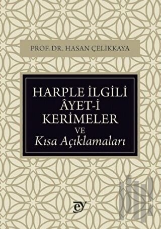 Harple İlgili Ayet-i Kerimeler ve Kısa Açıklamaları