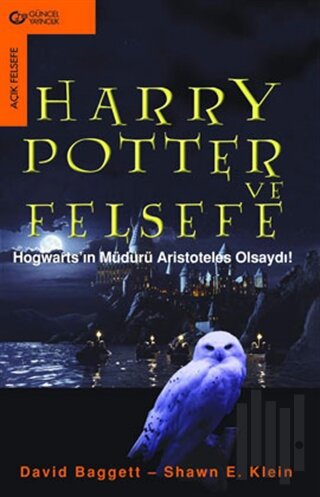 Harry Potter ve Felsefe Hogwarts’ın Müdürü Aristoteles Olsaydı!