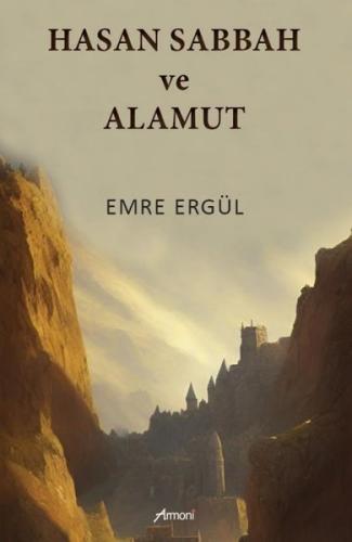 Hasan Sabbah ve Alamut | Kitap Ambarı