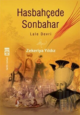 Hasbahçede Son Bahar - Lale Devri