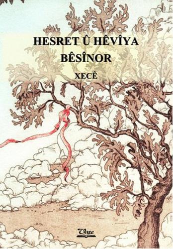 Hesret ü Heviya Besinor | Kitap Ambarı
