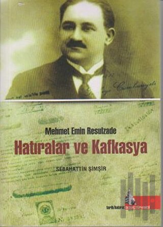 Hatıralar ve Kafkasya | Kitap Ambarı