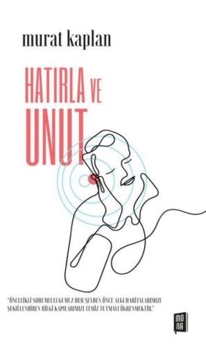 Hatırla ve Unut | Kitap Ambarı