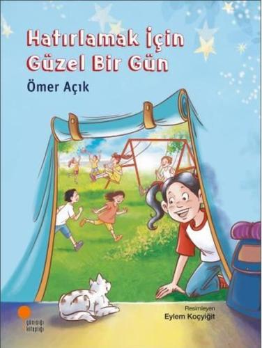 Hatırlamak İçin Güzel Bir Gün | Kitap Ambarı