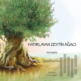 Hatırlayan Zeytin Ağacı