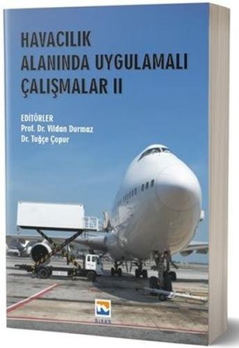 Havacılık Alanında Uygulamalı Çalışmalar 2