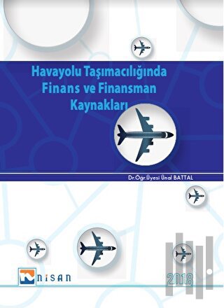 Havayolu Taşımacılığında Finans ve Finansman Kaynakları