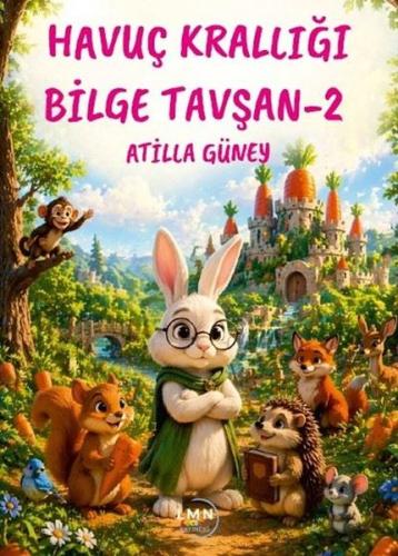Havuç Krallığı Bilge Tavşan - 2