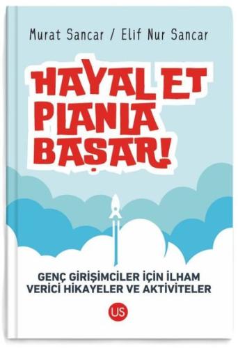 Hayal Et Planla Başar! Genç Girişimciler İçin İlham Verici Hikayeler ve Aktiviteler