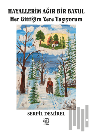 Hayallerim Ağır Bir Bavul