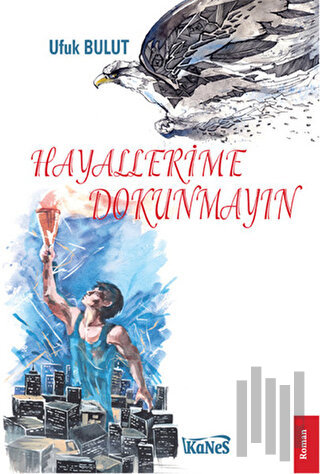 Hayallerime Dokunmayın