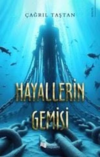 Hayallerin Gemisi | Kitap Ambarı