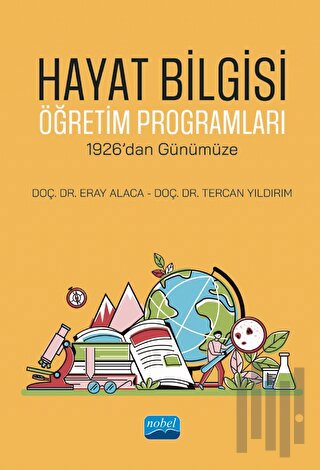Hayat Bilgisi Öğretim Programları - 1926’dan Günümüze
