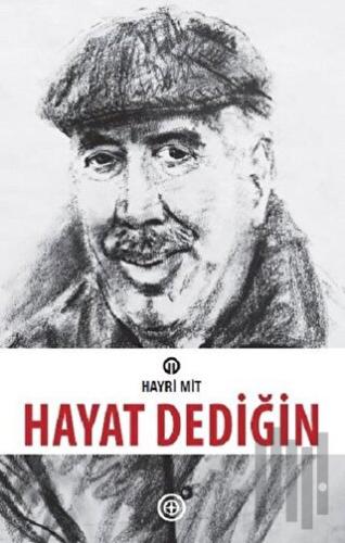 Hayat Dediğin