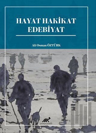 Hayat Hakikat Edebiyat | Kitap Ambarı