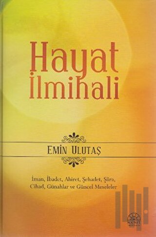 Hayat İlmihali (Ciltli)
