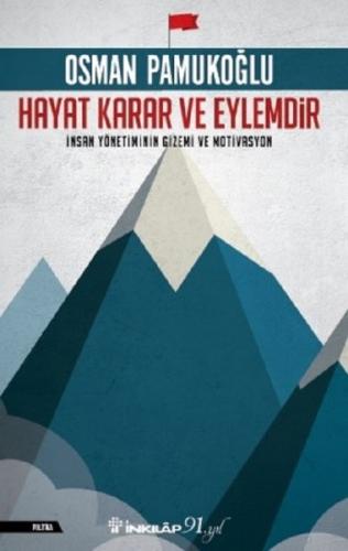 Hayat Karar ve Eylemdir | Kitap Ambarı