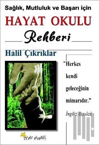 Hayat Okulu Rehberi