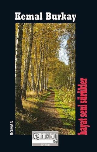 Hayat Seni Sürükler