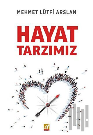 Hayat Tarzımız