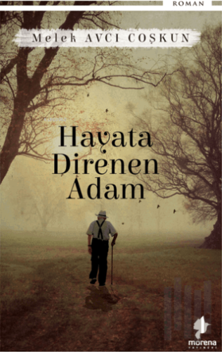 Hayata Direnen Adam