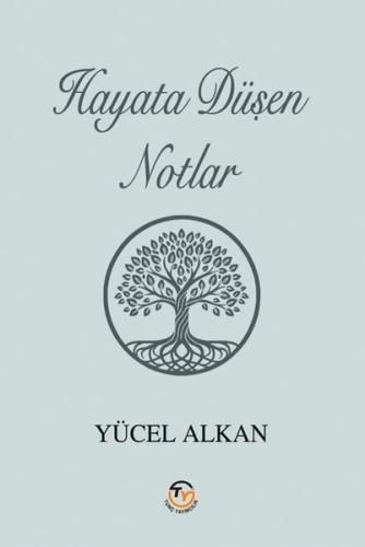 Hayata Düşen Notlar | Kitap Ambarı