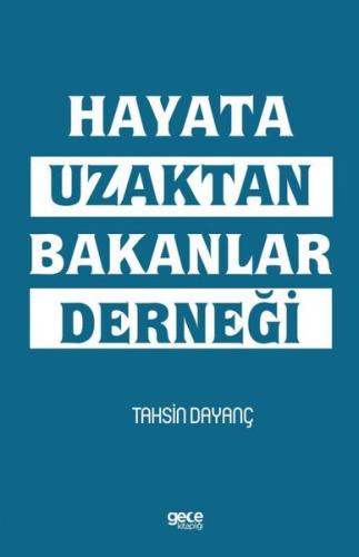Hayata Uzaktan Bakanlar Derneği