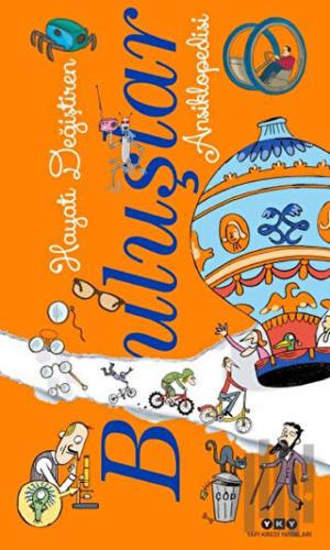 Hayatı Değiştiren Buluşlar Ansiklopedisi (Ciltli)