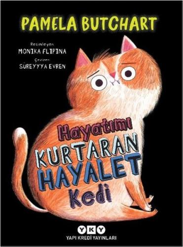 Hayatımı Kurtaran Hayalet Kedi | Kitap Ambarı