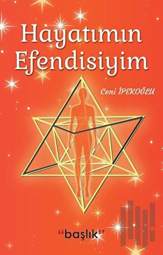 Hayatımın Efendisiyim