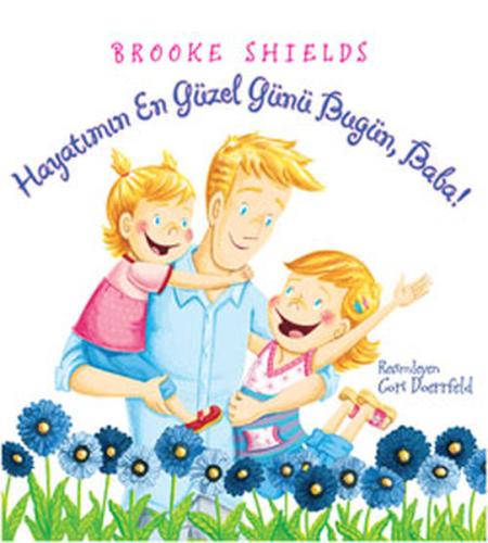 Hayatımın En Güzel Günü Bugün Baba!