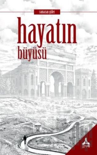 Hayatın Büyüsü