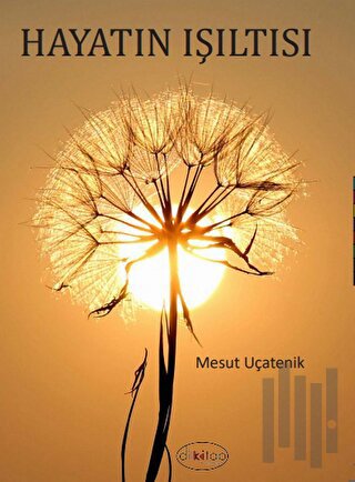 Hayatın Işıltısı