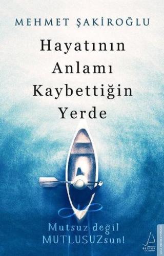 Hayatının Anlamı Kaybettiğin Yerde | Kitap Ambarı