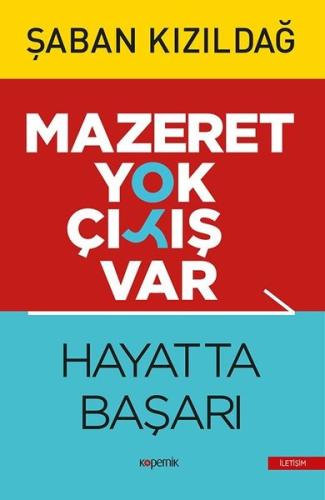 Mazeret Yok Çıkış Var: Hayatta Başarı | Kitap Ambarı