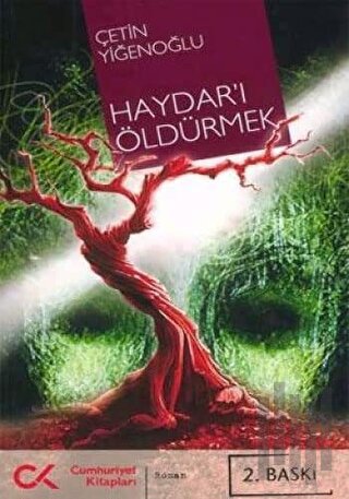 Haydar’ı Öldürmek