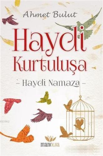 Haydi Kurtuluşa | Kitap Ambarı