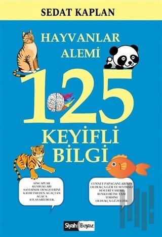 Hayvanlar Alemi 125 Keyifli Bilgi