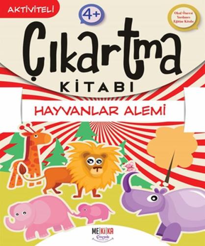 Hayvanlar Alemi - Çıkartma Kitabı | Kitap Ambarı