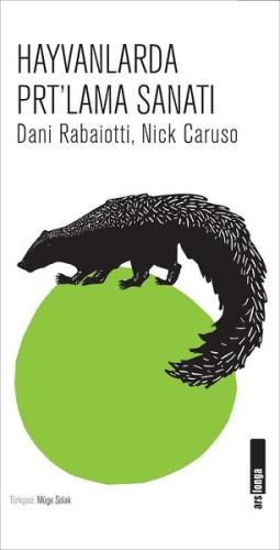 Hayvanlarda Prtlama Sanatı