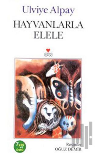 Hayvanlarla Elele