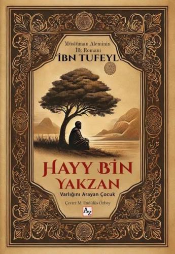 Hayy Bin Yakzan - Varlığını Arayan Çocuk | Kitap Ambarı