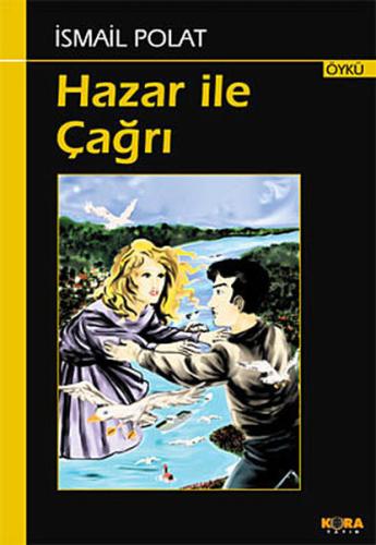 Hazar ile Çağrı | Kitap Ambarı