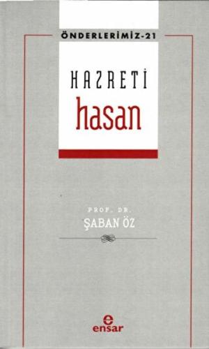 Hazreti Hasan (Önderlerimiz-21) | Kitap Ambarı