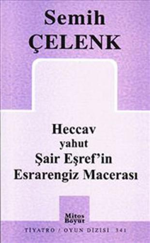 Heccav ya da Şair Eşref'in Esrarengiz Macerası