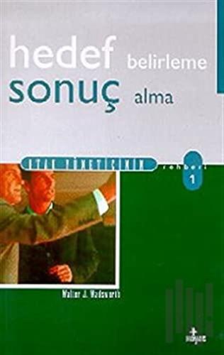 Hedef Belirleme Sonuç Alma